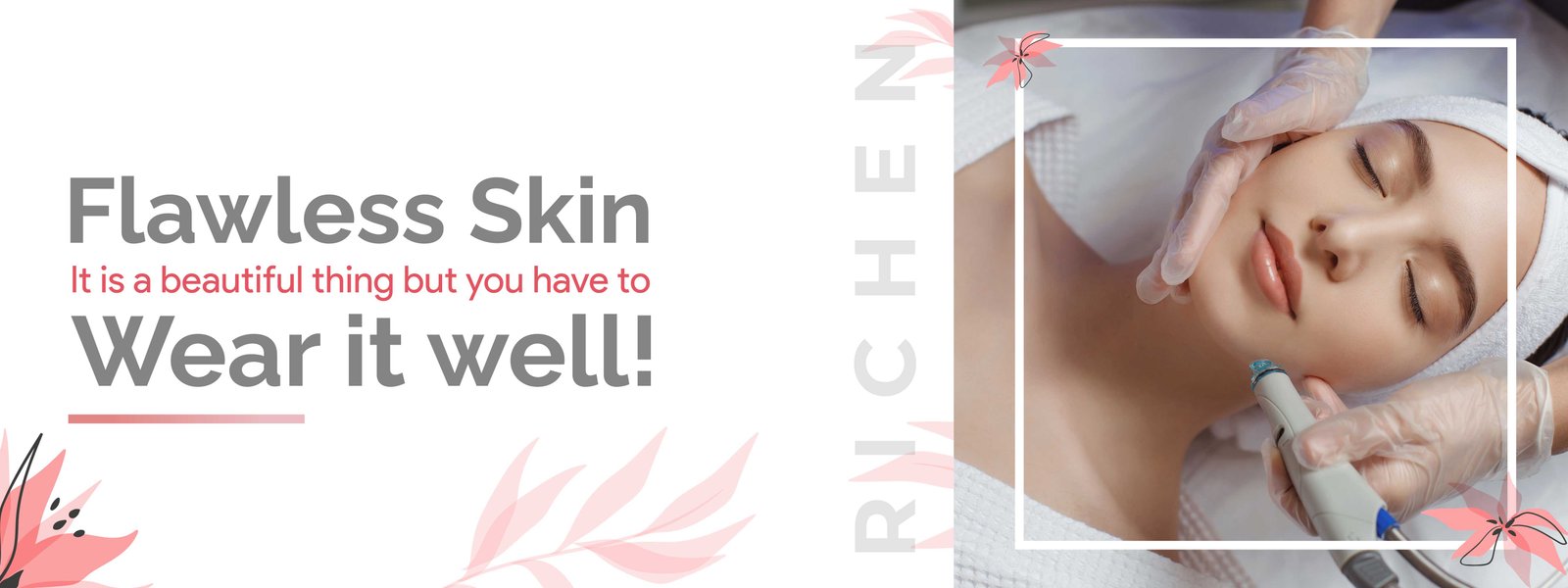 Best services by richen skin 
